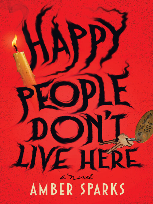 Title details for Happy People Don't Live Here by Amber Sparks - Wait list